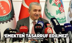 'EMEKTEN TASARRUF EDİLMEZ '