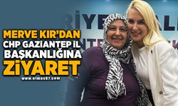 Merve Kır'dan CHP Gaziantep İl Başkanlığına ziyaret