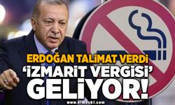 Erdoğan talimat verdi, "izmarit vergisi" geliyor