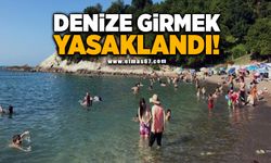 Denize girmek yasaklandı!