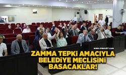 Zamlara büyük tepki var: Belediye meclisini basacaklar!