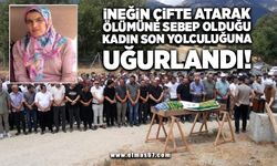 İneğin çifte atarak ölümüne sebep olduğu kadın son yolculuğuna uğurlandı