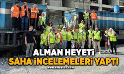 ALMAN HEYETİ SAHA İNCELEMELERİ YAPTI