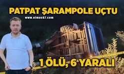 Patpat şarampole devrildi: 1 ölü, 6 yaralı