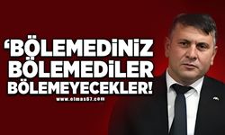 Bölemediniz Bölemediler Bölemeyecekler