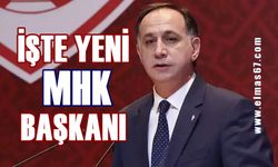 MHK yeni başkanı resmen açıklandı