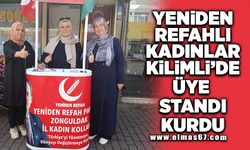 Yeniden Refahlı Kadınlar Kilimli 'de üye standı kurdu