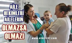 Zonguldak'ta Aile Hekimleri ailelerin olmazsa olmazı!