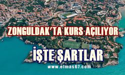 Zonguldak’ta kurs açılacak: İşte şartları