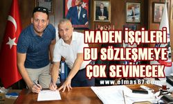 Madencileri sevindirecek sözleşme imzalandı