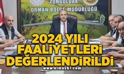 2024 Yılı faaliyetleri değerlendirildi!