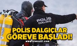 Polis dalgıçlar göreve başladı!