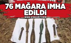 76 Mağara imha edildi!