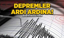 Depremler ardı ardına!