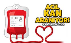 ACİL KAN ARANIYOR!