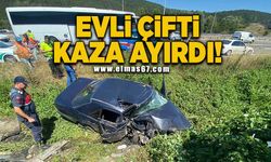 Evli çifti kaza ayırdı!