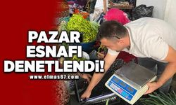 Pazar esnafı denetlendi!