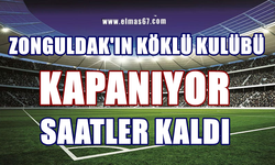 Kulübün kapanmasına saatler kaldı!