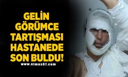 Gelin görümce tartışması hastanede son buldu!