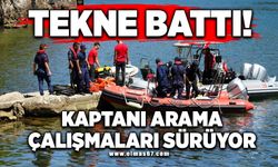 Tekne battı! Kaptanı arama çalışmaları sürüyor