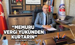 Memuru vergi yükünden kurtarın!