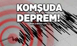 Komşuda deprem