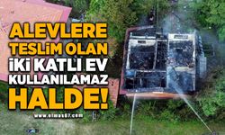 Alevlere teslim olan iki katlı ev kullanılamaz halde!