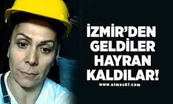 İZMİR'DEN GELDİLER HAYRAN KALDILAR!