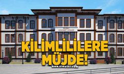 Kilimlililere müjde!