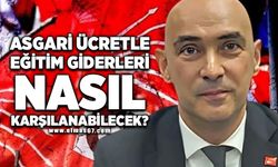 Asgari ücretle eğitim giderleri nasıl karşılanabilecek?