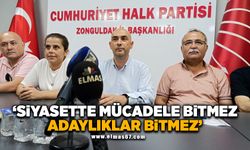 "SİYASETTE MÜCADELE BİTMEZ ADAYLIKLAR BİTMEZ!"