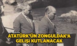 Atatürk’ün Zonguldak’a gelişinin programı belli oldu