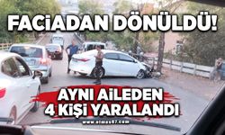 Faciadan dönüldü! Aynı aileden 4 kişi yaralandı