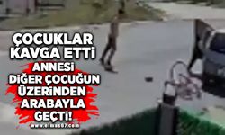 Çocuklar kavga etti,annesi diğer çocuğun üzerinde arabayla geçti!