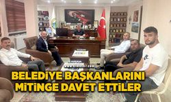 Belediye başkanlarını mitinge davet ettiler