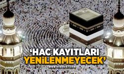 Müftülük uyardı;Hac kayıtları yenilenmeyecek!