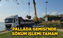 Pallada Gemisi'nin söküm işlemleri tamamlandı