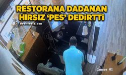 Restorana dadanan hırsız "pes" dedirtti