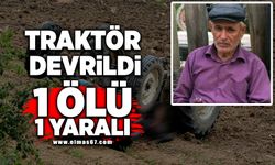 Traktör devrildi: 1 ölü, 1 yaralı