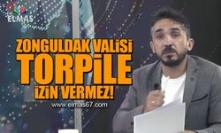 "Zonguldak valisi torpile izin vermez"