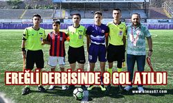 Ereğli derbisinde 8 gol atıldı