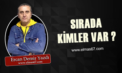 SIRADA KİM VAR!?