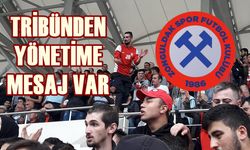 Tribünlerden yönetime mesaj var!