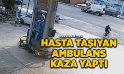 Ambulans ile hafif ticari araç çarpıştı