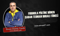 Formula pistine dönen Şaban Teoman Duralı Tüneli!