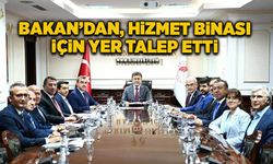 Bakan İbrahim Yumaklı’dan hizmet binası için yer talep etti