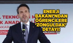 Enerji Bakanı’ndan öğrencilere ‘Zonguldak’ detayı