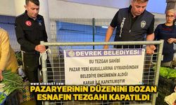 Pazaryerinin düzenini bozan esnafın tezgahı kapatıldı