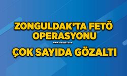 Zonguldak’ta FETÖ operasyonu: Çok sayıda gözaltı