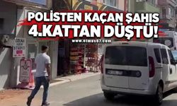 Polisten kaçan şahıs 4. kattan düştü